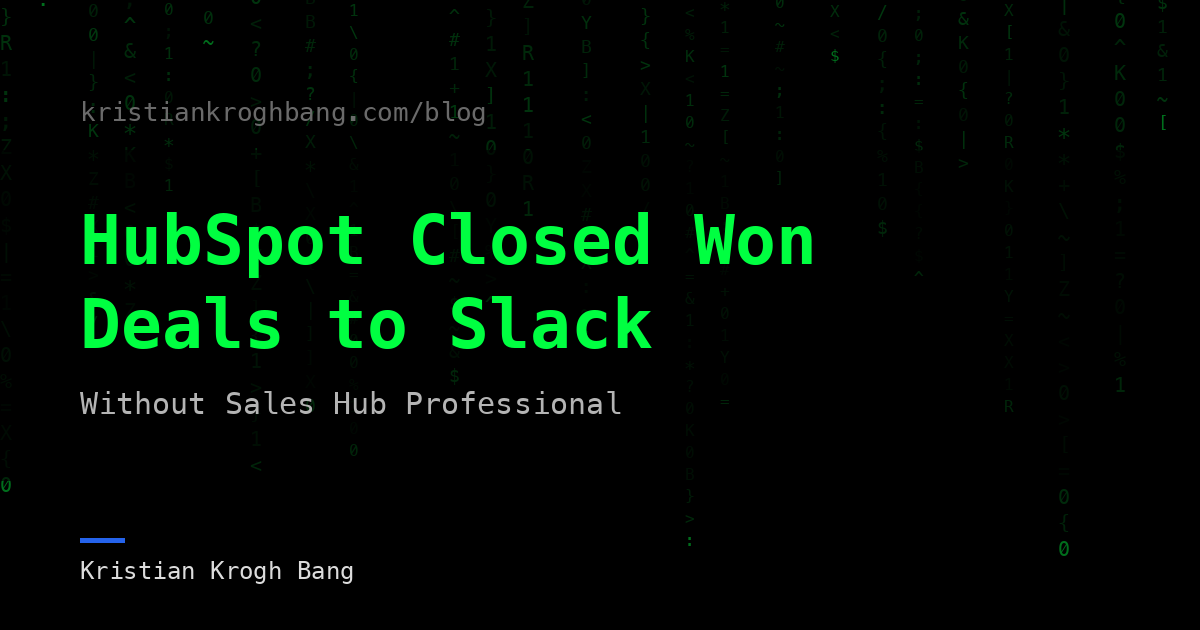 Matrix-style cover: HubSpot Closed Won Deals to Slack without Sales Hub Professional